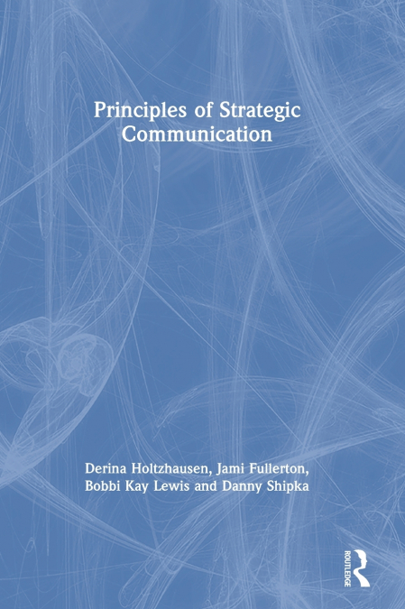 Principles of Strategic Communication