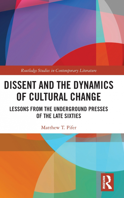 Dissent and the Dynamics of Cultural Change