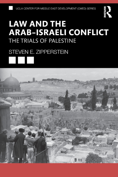 Law and the Arab-Israeli Conflict