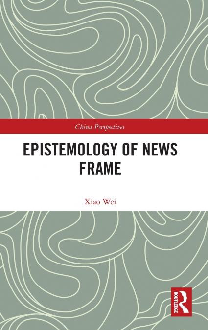 Epistemology of News Frame