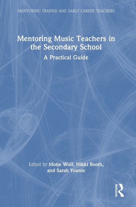 Mentoring Music Teachers in the Secondary School