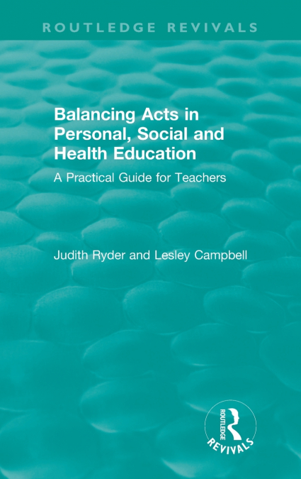 Balancing Acts in Personal, Social and Health Education