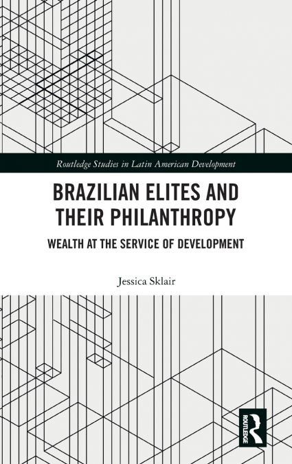 Brazilian Elites and their Philanthropy