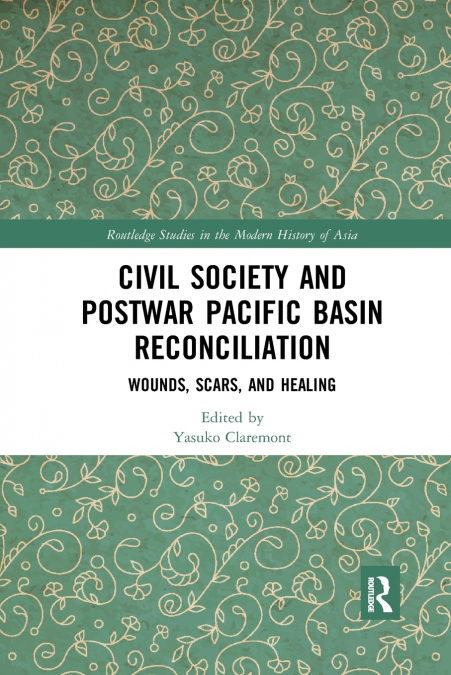 Civil Society and Postwar Pacific Basin Reconciliation