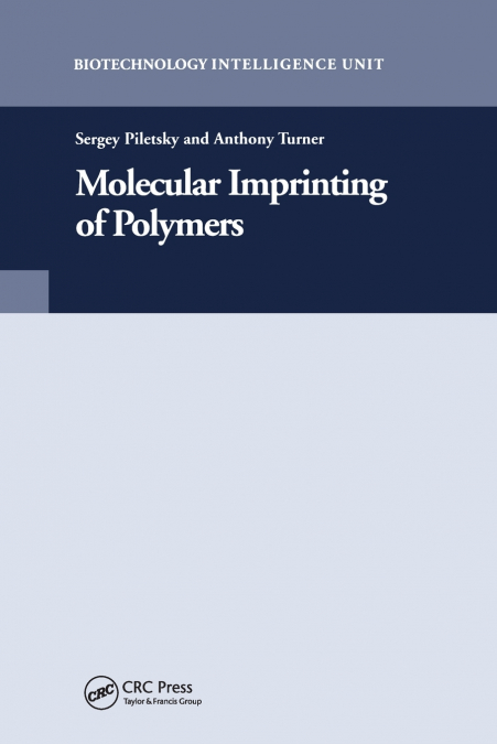 Molecular Imprinting of Polymers
