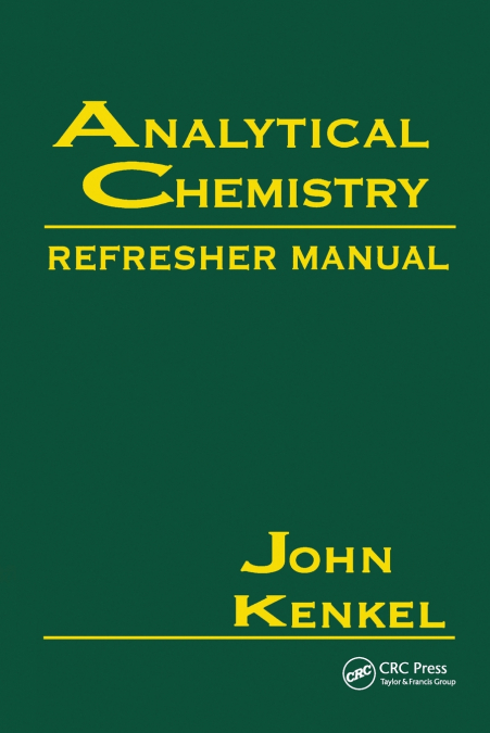 Analytical Chemistry Refresher Manual