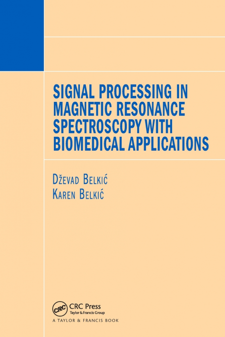Signal Processing in Magnetic Resonance Spectroscopy with Biomedical Applications