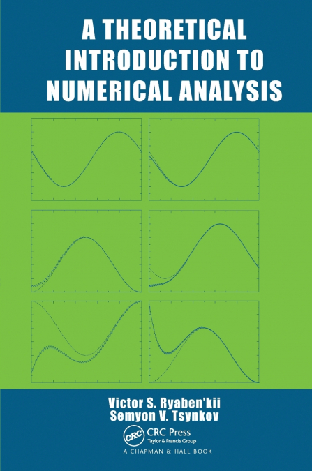 A Theoretical Introduction to Numerical Analysis