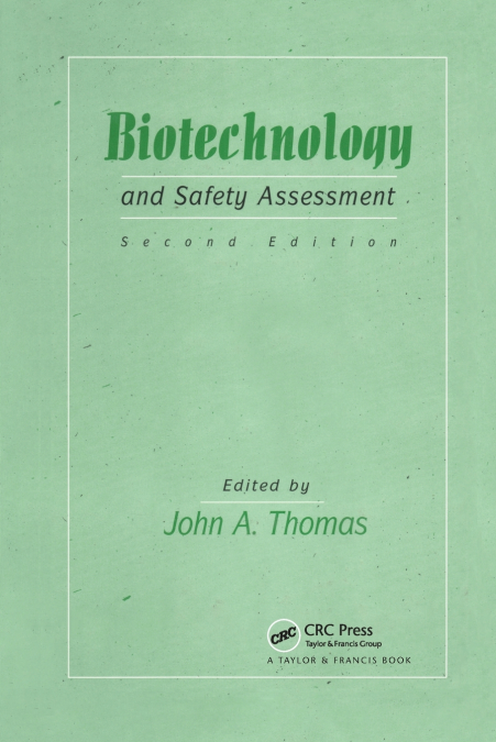 Biotechnology And Safety Assessment