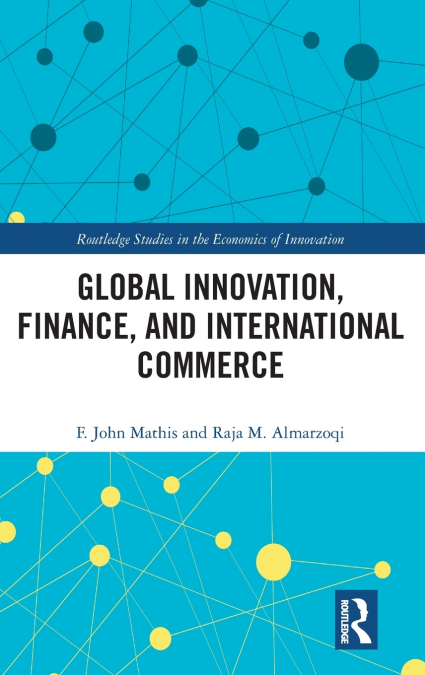 Global Innovation, Finance, and International Commerce