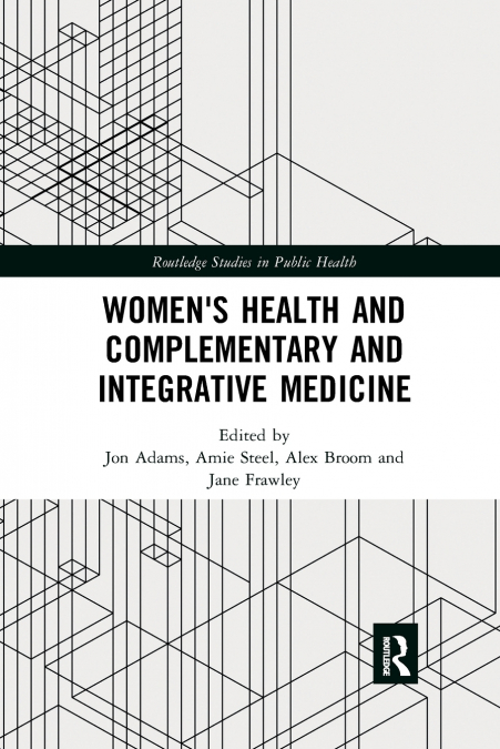 Women’s Health and Complementary and Integrative Medicine