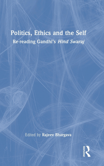 Politics, Ethics and the Self