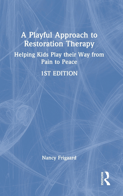 A Playful Approach to Restoration Therapy