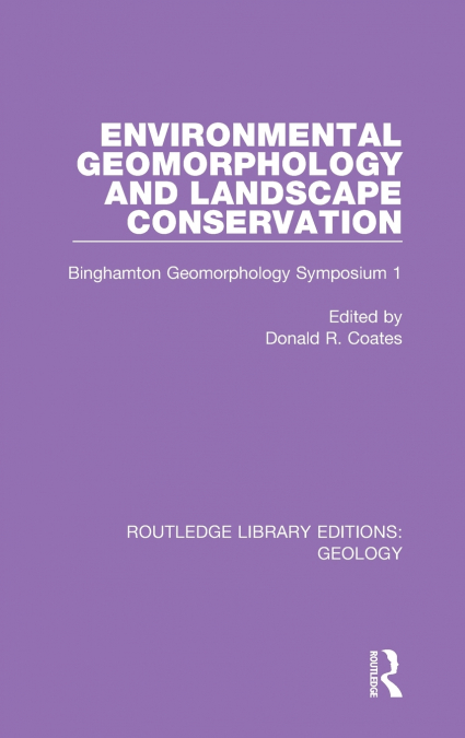 Environmental Geomorphology and Landscape Conservation