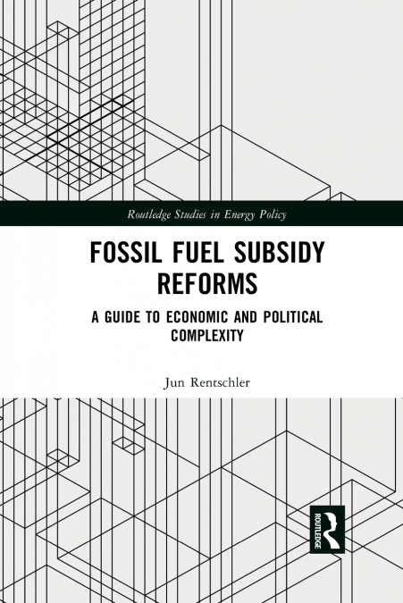 Fossil Fuel Subsidy Reforms