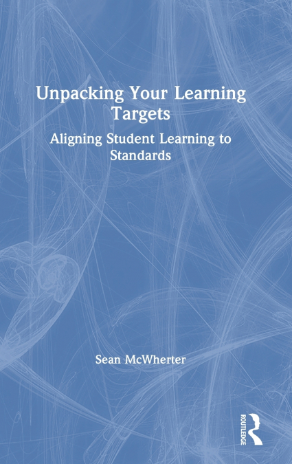 Unpacking your Learning Targets
