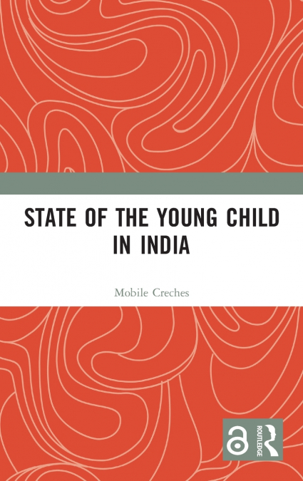 State of the Young Child in India