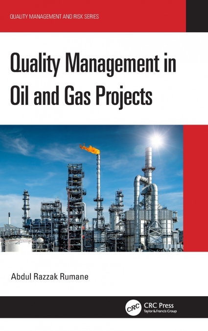 Quality Management in Oil and Gas Projects
