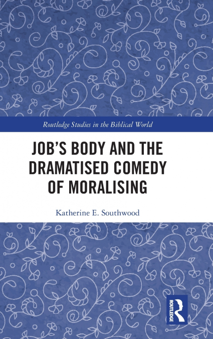 Job’s Body and the Dramatised Comedy of Moralising