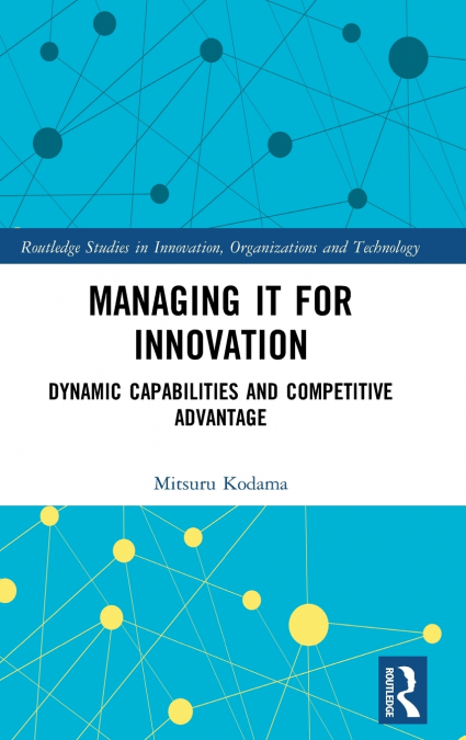 Managing IT for Innovation