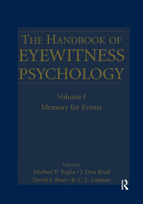 The Handbook of Eyewitness Psychology
