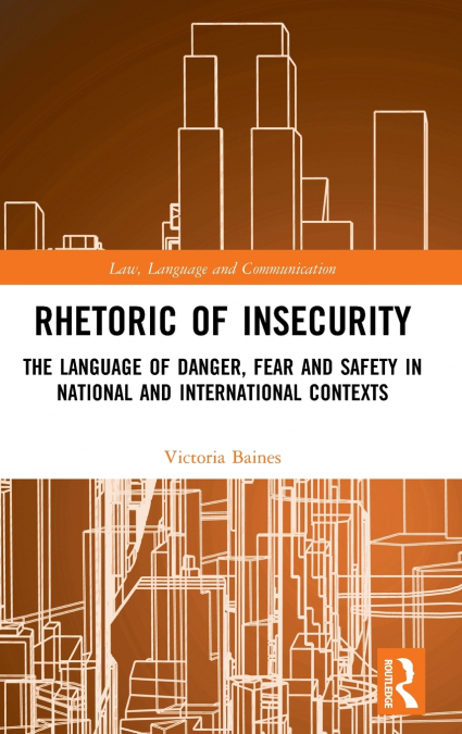 Rhetoric of InSecurity