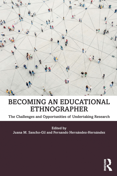 Becoming an Educational Ethnographer