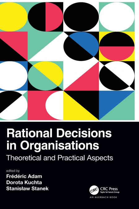 Rational Decisions in Organisations