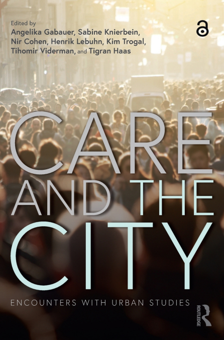 Care and the City