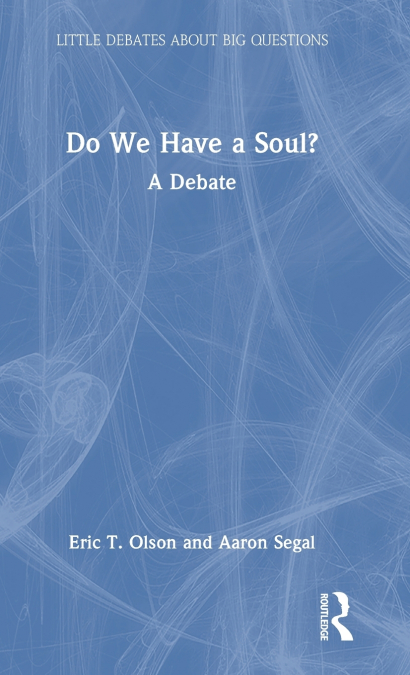 Do We Have a Soul?