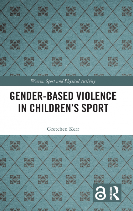 Gender-Based Violence in Children’s Sport