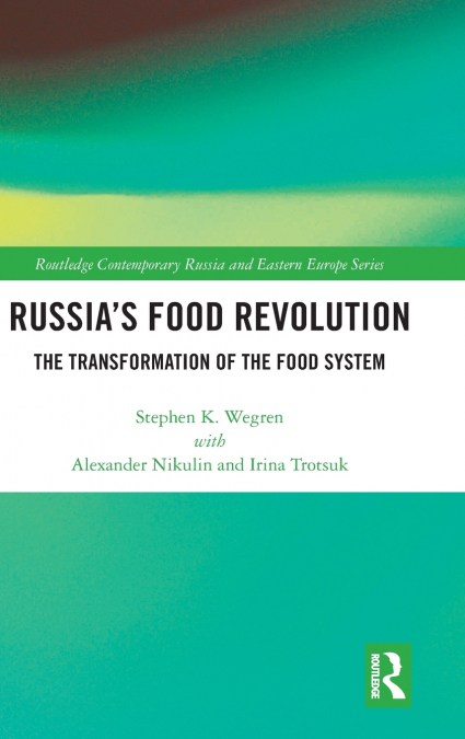 Russia’s Food Revolution