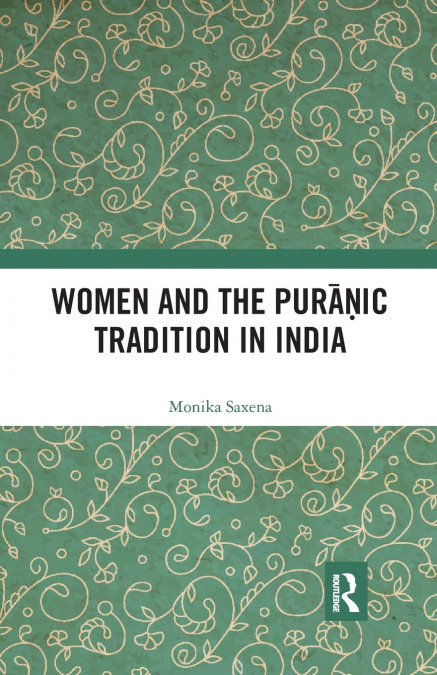 Women and the Puranic Tradition in India