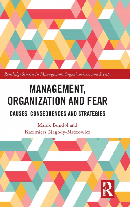 Management, Organization and Fear