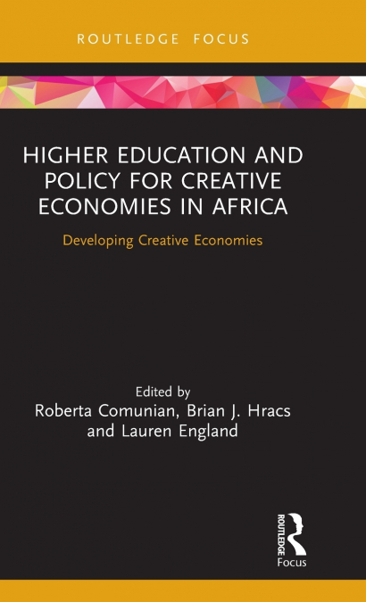 Higher Education and Policy for Creative Economies in Africa