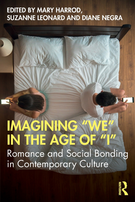 Imagining 'We' in the Age of 'I'