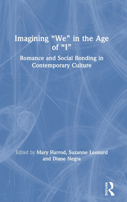 Imagining 'We' in the Age of 'I'