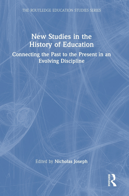 New Studies in the History of Education