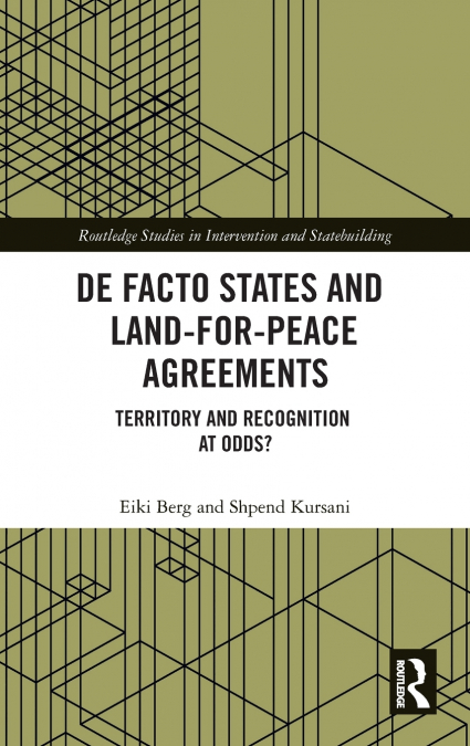 De Facto States and Land-for-Peace Agreements