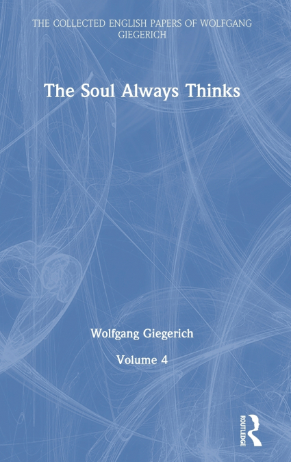 The Soul Always Thinks