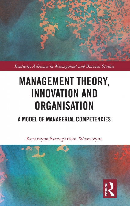 Management Theory, Innovation, and Organisation
