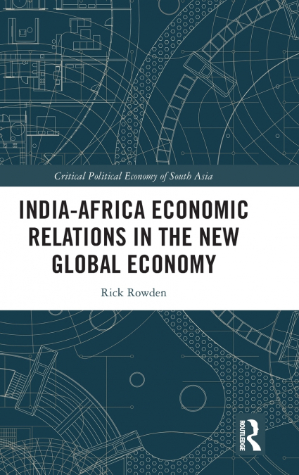 India-Africa Economic Relations in the New Global Economy