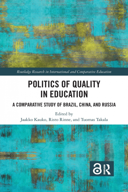 Politics of Quality in Education