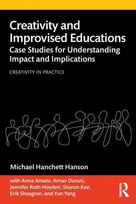 Creativity and Improvised Educations