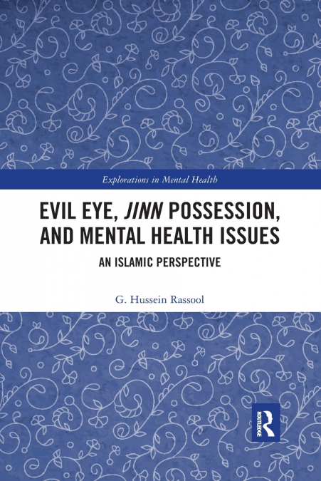 Evil Eye, Jinn Possession, and Mental Health Issues