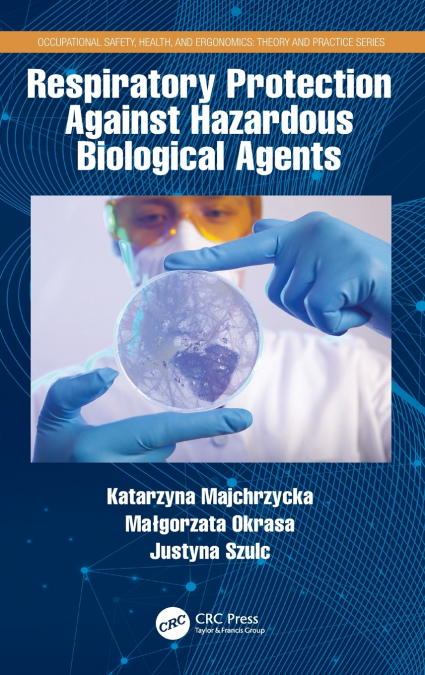 Respiratory Protection Against Hazardous Biological Agents
