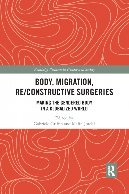 Body, Migration, Re/constructive Surgeries