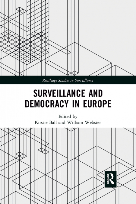 Surveillance and Democracy in Europe