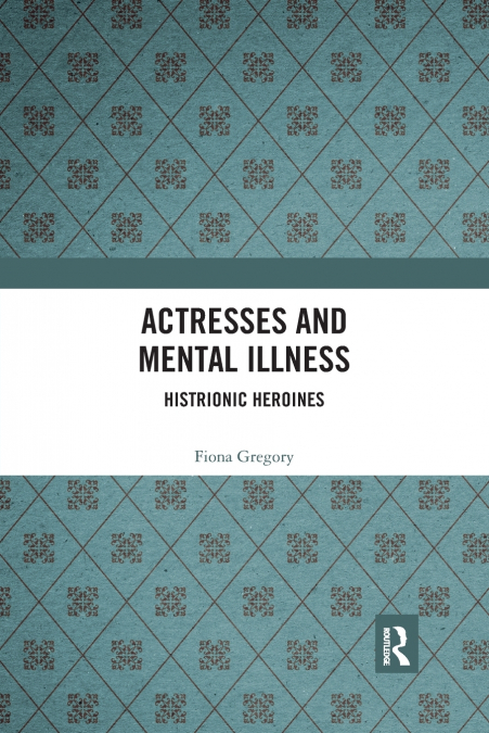 Actresses and Mental Illness