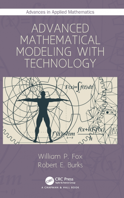 Advanced Mathematical Modeling with Technology